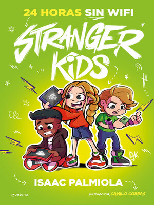 cover image of Stranger Kids 2--24 horas sin wifi